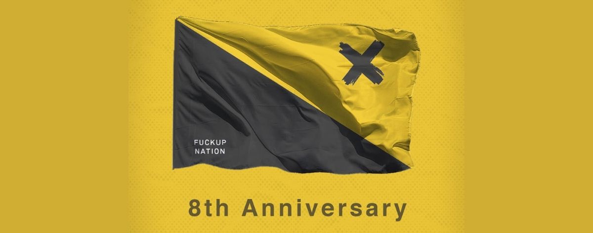 Arte del aniversario de Fuckup Nights: Fuckup Nation
