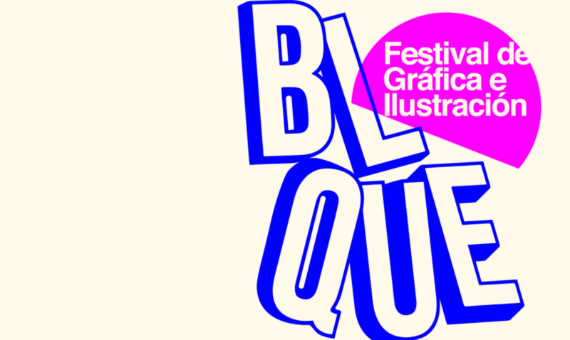 Bloque, nuevo festival de gráfica e ilustración en la CDMX